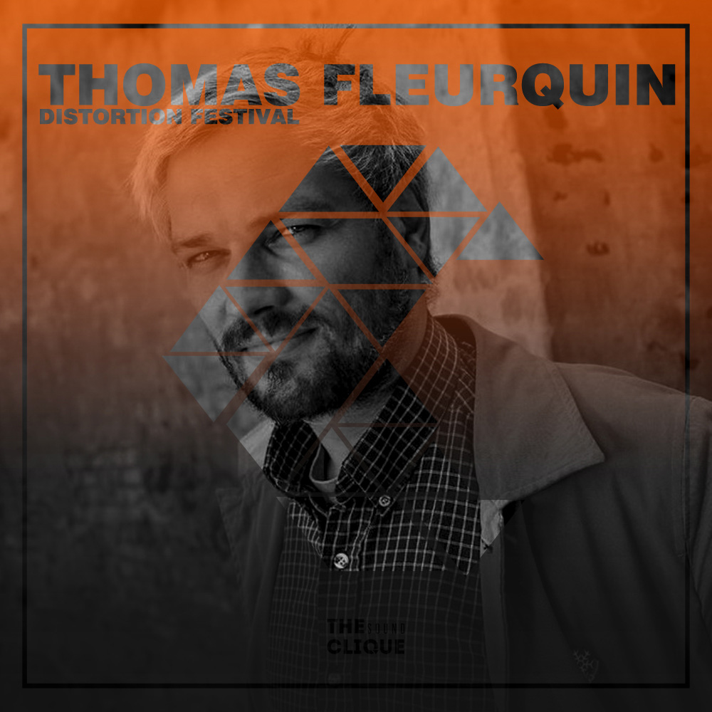 Thomas Fleurquin Distortion Festival