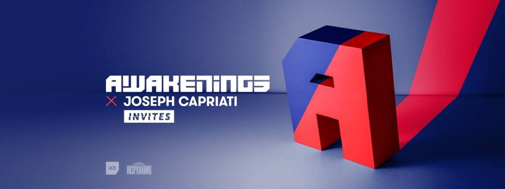 Awakenings x Joseph Capriati invites